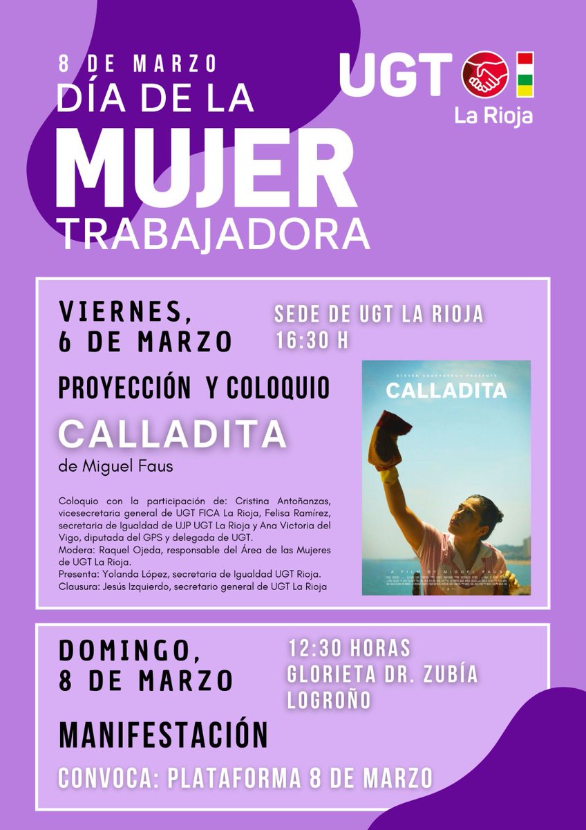 UGTLaRioja's tweet photo. Con motivo del Día de la Mujer Trabajadora, te invitamos a la proyección de 'Calladita', una comedia dramática en la que se abordan temas como inmigración, feminismo y cuidados, que se tratarán en un coloquio con las compañeras Cristina Antoñanzas, Felisa Ramírez y AnaVi del Vigo https://t.co/II5xxo12MU