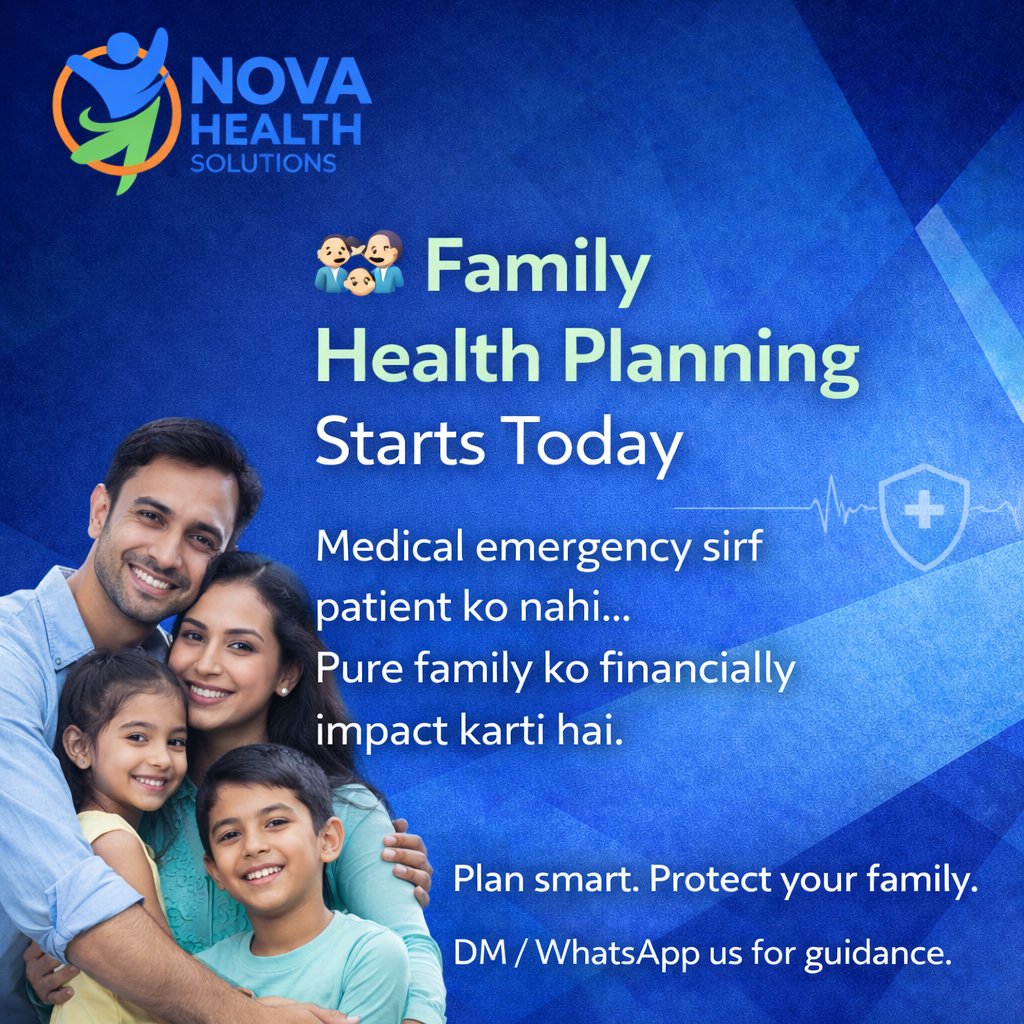 Nova_Health2026's tweet photo. Medical emergency sirf ek insaan ko nahi,
poori family ko impact karti hai.
Plan smart. Protect your family.
DM us for guidance.
#NovaHealth #FamilyHealth #HealthPlanning #PreventiveCare #HealthcareSupport #SecureFuture #HealthyLiving https://t.co/8RTM40HXCA