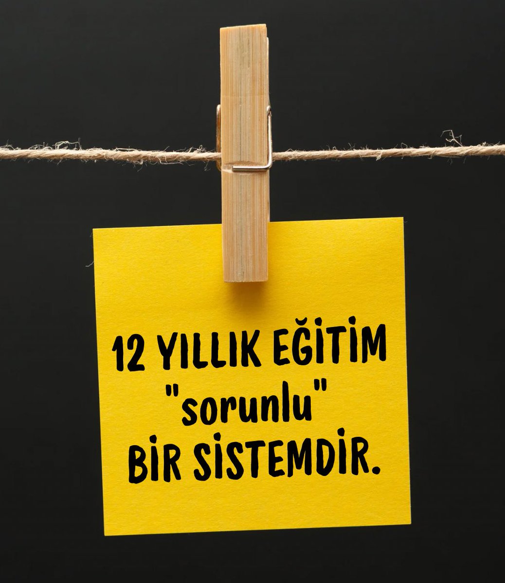 12 yıllık zorunlu/kesintisiz eğitim “sorunlu” bir sistemdir.