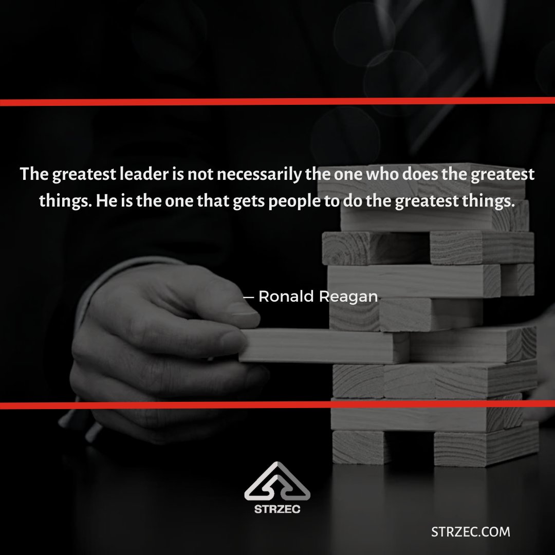 StrzecDigital's tweet photo. "The greatest leader is not necessarily the one who does the greatest things. He is the one that gets people to do the greatest things."  — Ronald Reagan https://t.co/XqvkqZVpQI