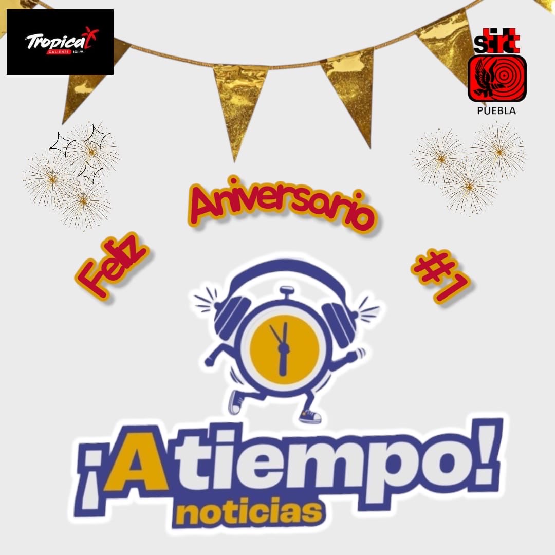 Muchas felicidades al noticiero ¡A tiempo noticias! y a todo su gran equipo por el primer aniversario <a href="/atiemponot/">A Tiempo Noticias</a> por <a href="/latropical102/">La Tropical Caliente</a>. Enhorabuena <a href="/soyluisgabriel1/">Luis Gabriel Velázquez</a> y <a href="/MarthaIBerraA/">Martha Berra</a>, aplaudimos su cercanía con el auditorio todas las mañanas.