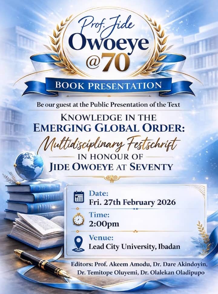 AkeemAmodu's tweet photo. Knowledge in the Emerging Global Order: Multidisciplinary Festschrift in Honour of Jide Owoeye at Seventy

As Lead Editor I made the public presentation of the above title on the 27thFeb'26 as part of the activities marking the 70th birthday of Prof Jide Owoeye @LeadcityIB https://t.co/05ap81xbxH