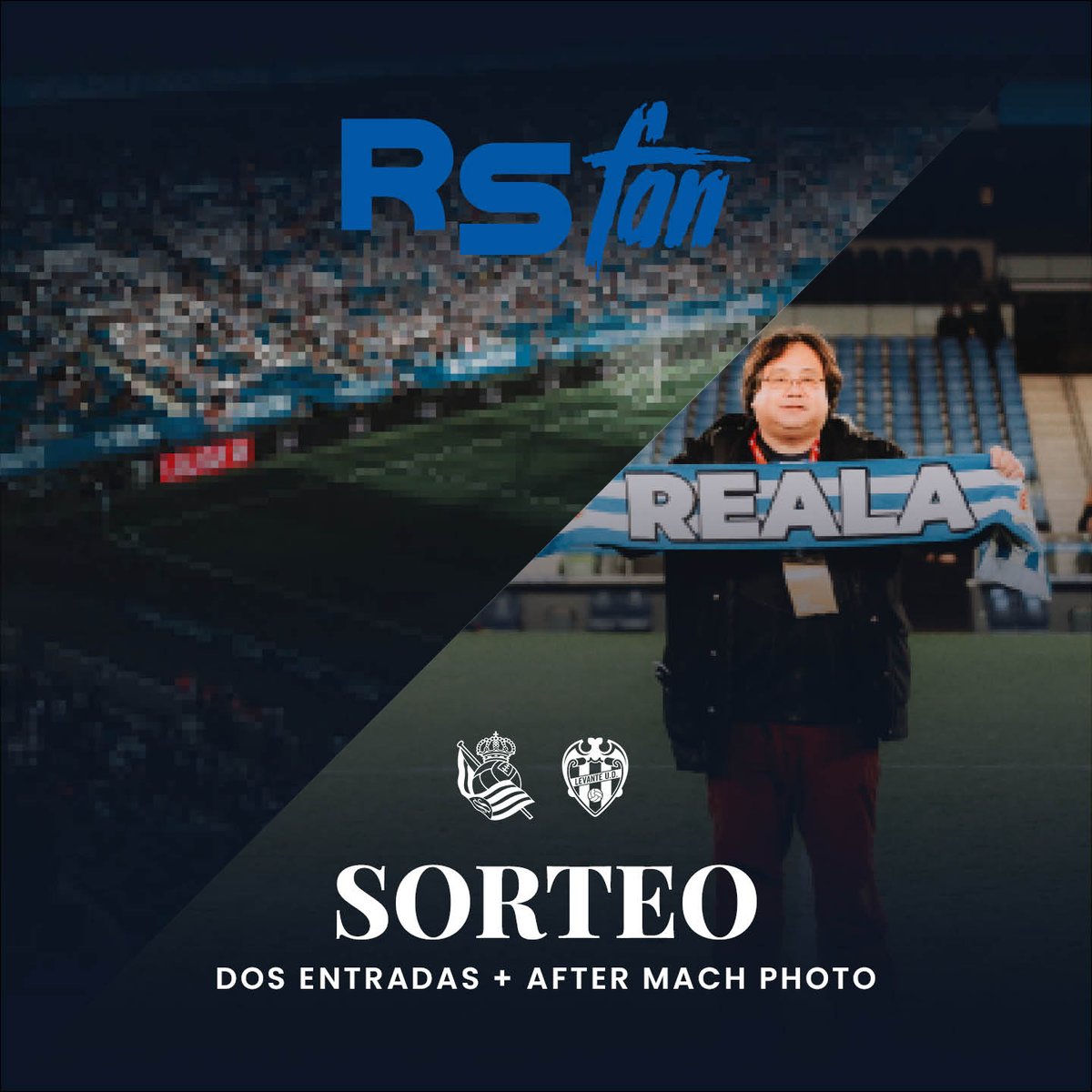 RealSociedad's tweet photo. 🤩 ¡Hazte 𝗥𝗦 𝗙𝗔𝗡!
⚽️ Entrada doble para la visita del Levante UD.
📸 Foto especial en pospartido.