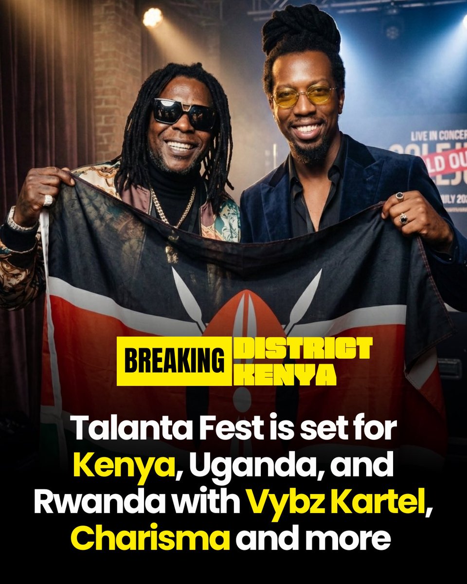 DISTRICTKENYA's tweet photo. Talanta Fest is set for Kenya, Uganda, and Rwanda with Vybz Kartel, Elijah Kitaka, Element Eleéeh, and Charisma alongside many more talents. https://t.co/iDHg2GfS5N