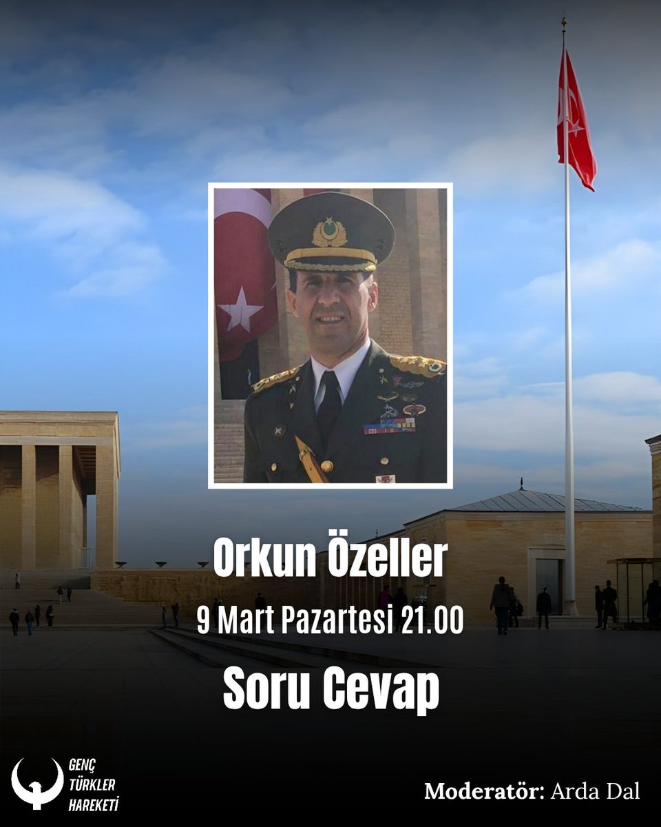 Genç Türkler Hareketi Tarih Yarkurulu olarak 9 Mart Pazartesi saat 21.00'da X hesabımız üzerinden Emekli Albay Orkun Özeller (<a href="/OrkunOzeller/">Orkun Özeller</a>) ile Soru Cevap etkinliği düzenleyeceğiz. Etkinliğimiz Genç Türkler Hareketi Başkanımız Arda Dal(<a href="/avardadal/">Arda 🦅🇹🇷</a>) yöneticiliğinde