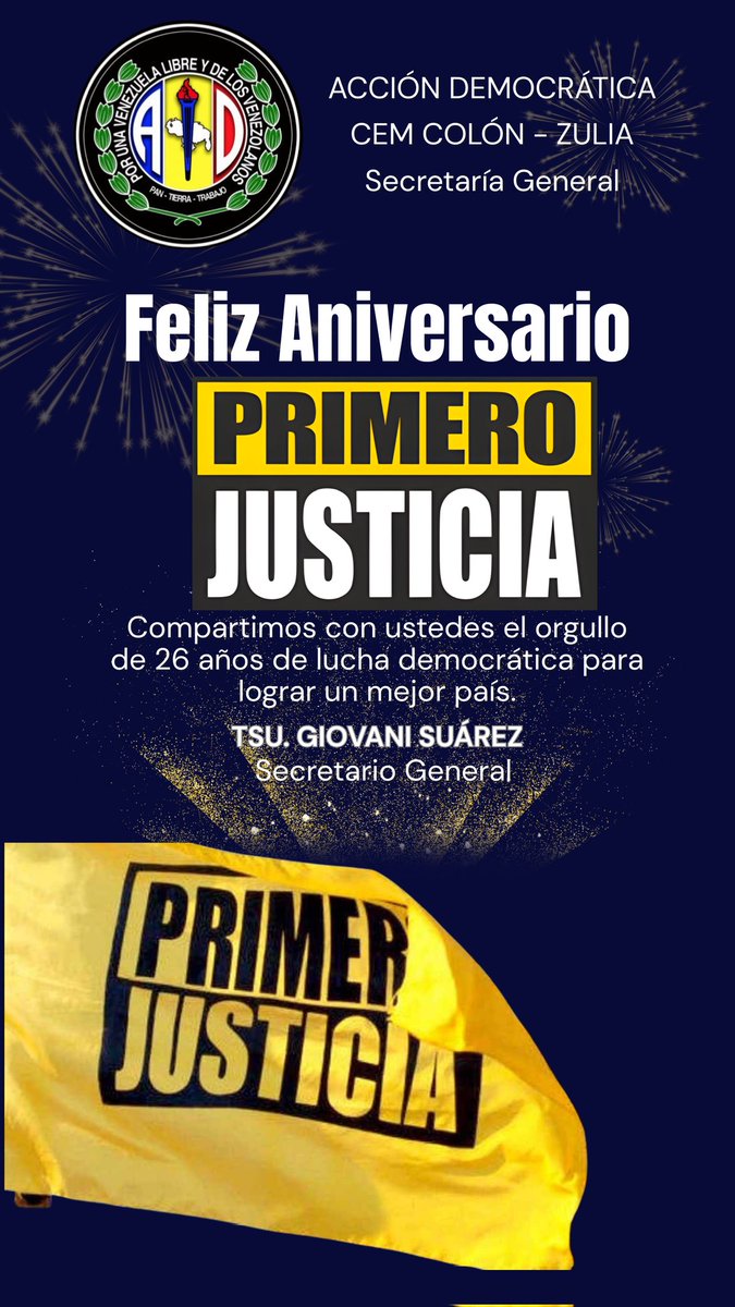 Hoy felicitamos efusivamente a nuestros hermanos del partido político Primero Justicia por arribar a 26 años de lucha democrática.
TSU. Giovani Suárez
Secretario General
