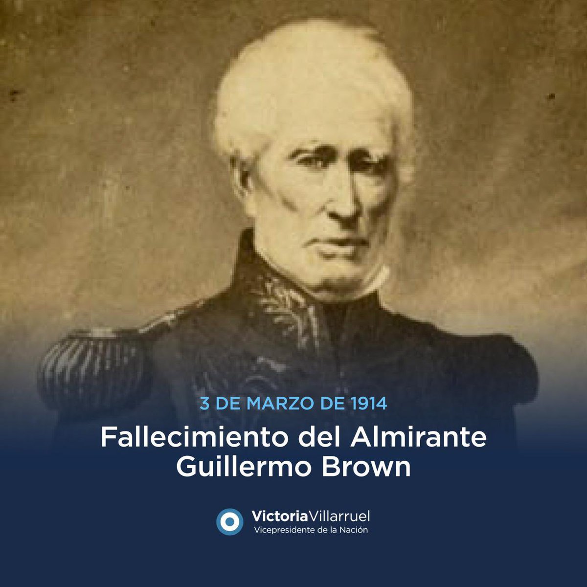 El 3 de marzo de 1857 falleció el Almirante Guillermo Brown, figura central de la Armada Argentina y de nuestra independencia.

Bajo su mando las fuerzas navales patriotas obtuvieron un triunfo decisivo en la toma de la Isla Martín García, entonces en manos de los realistas.