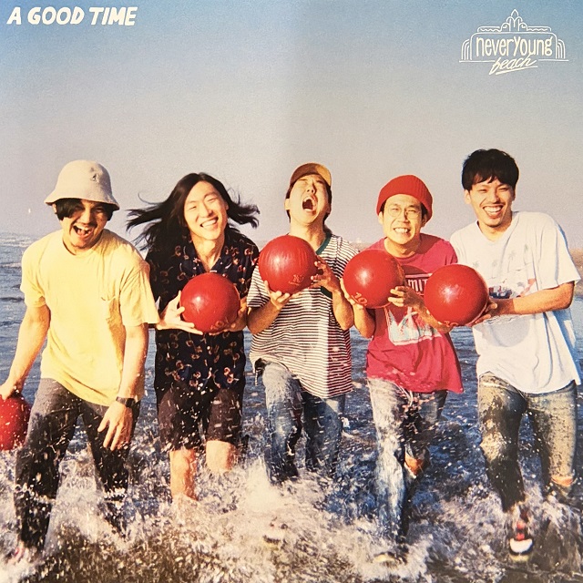 本日入荷】NEVER YOUNG BEACH / A GOOD TIME never young beachが2017