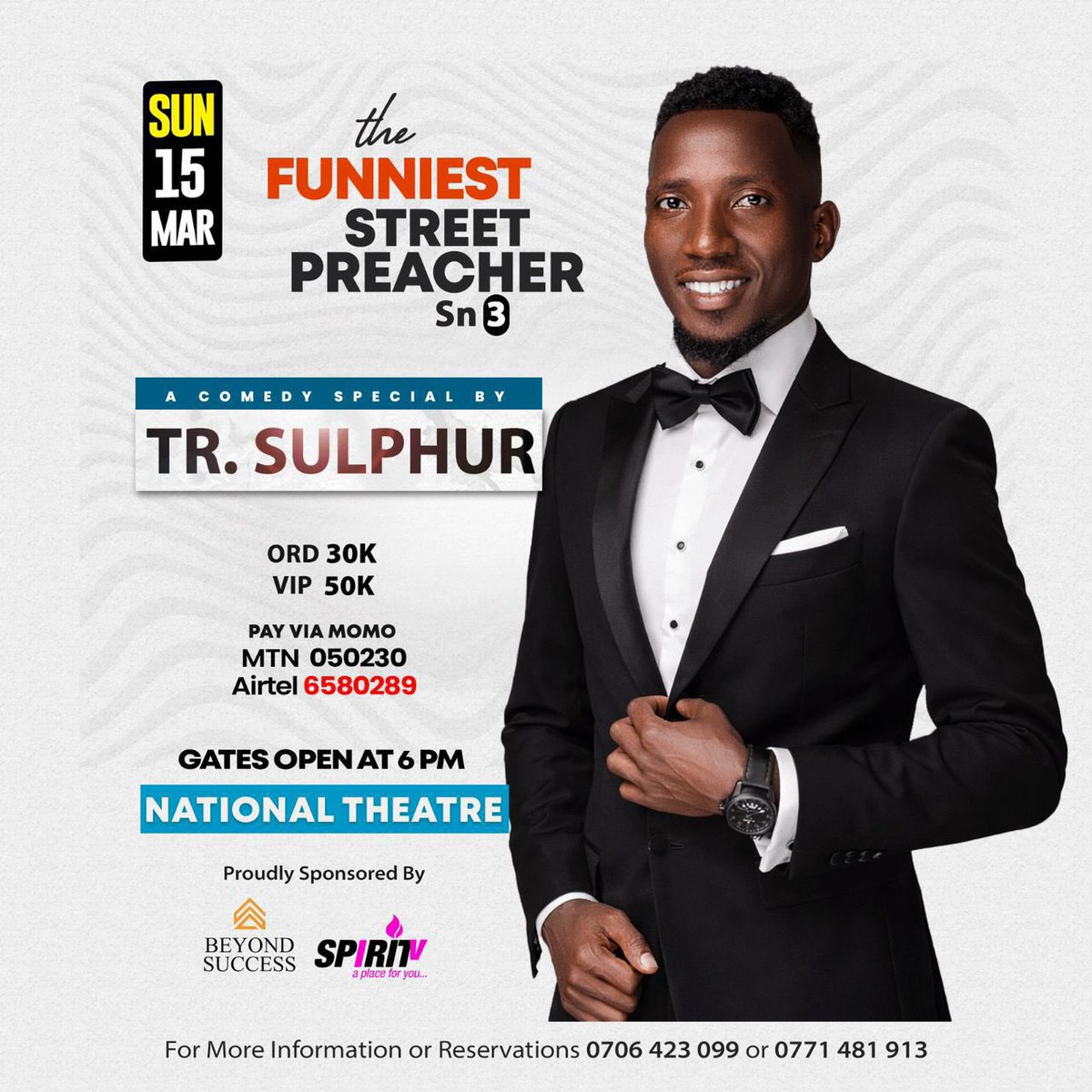 It’s happening again next Sunday -15th March 2026! 

                         At the NATIONAL THEATER 
Gates open 6pm
30k ord &amp;50k VIP
Call or watsapp 0706423099 for reservations.
#TheFunniestStreetPreacher3