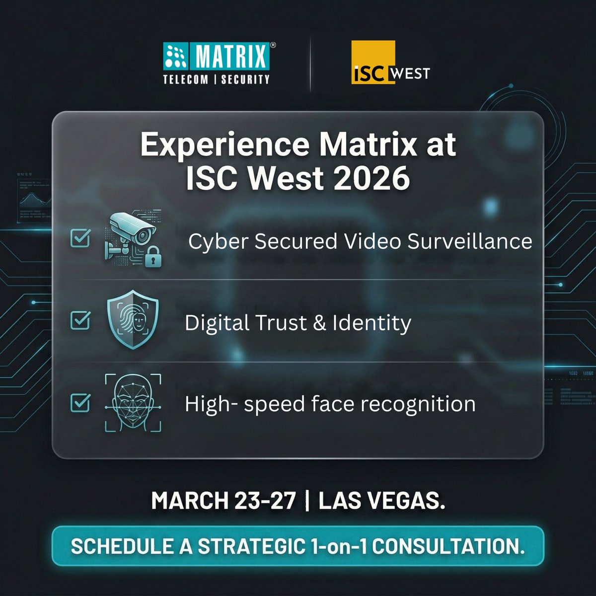Fragmented systems are yesterday's answer. At ISC West 2026, we are redefining how enterprises protect their infrastructure, breaking down operational boundaries and enhancing Digital Trust. 

Register Now: matrixcomsec.com/isc-west-2026/

#ISCWest2026 #MatrixComsec