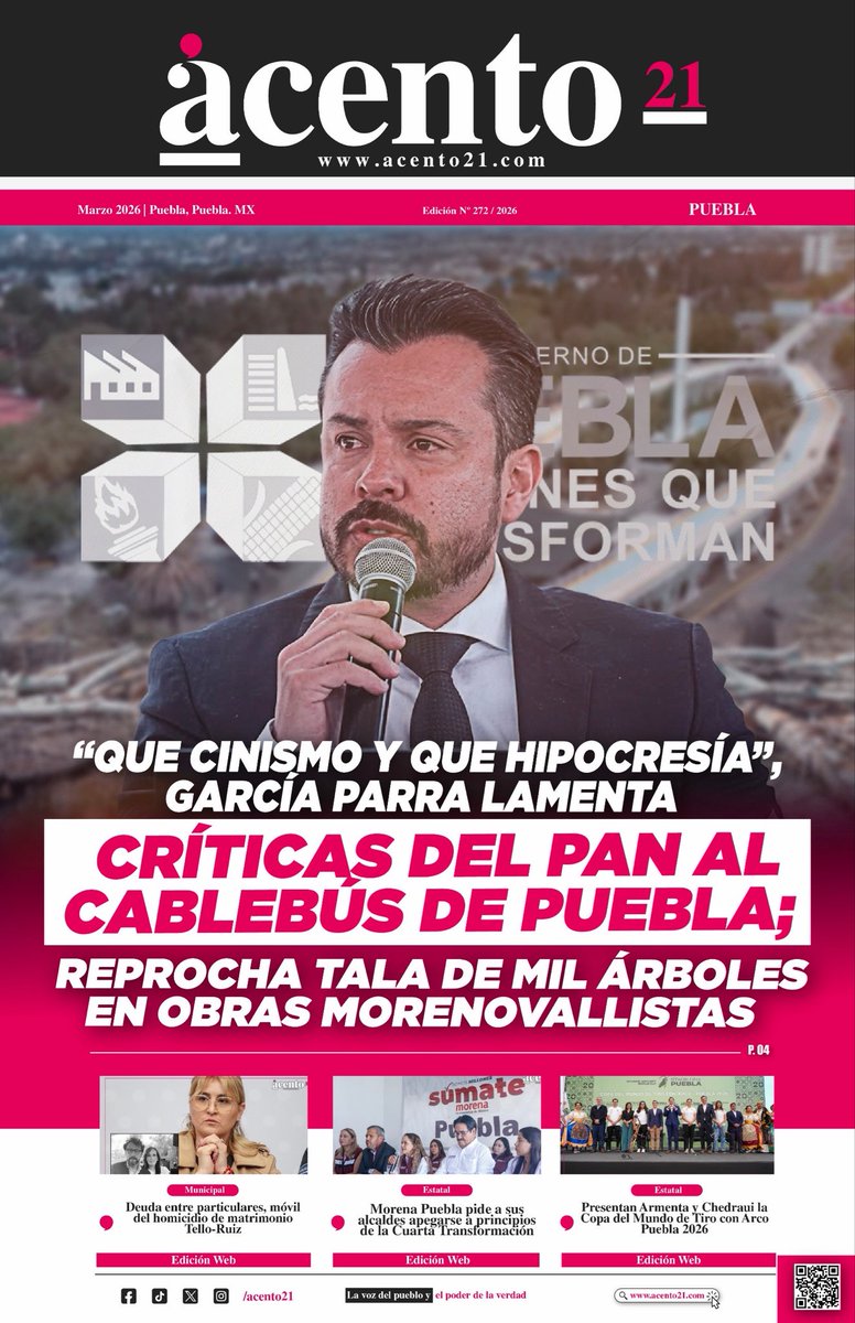 📰 PORTADA 3 DE MARZO

🌳💬 “¡Qué cinismo y qué hipocresía!” <a href="/JLG_PARRA/">José Luis García Parra</a> lamenta críticas del <a href="/PANPuebla2427/">PAN Puebla</a> al Cablebús de #Puebla; reprocha tala de mil árboles en obras morenovallistas
🔗 acento21.com/gobierno/bolos…

🚔⚖️ Deuda entre particulares, móvil del homicidio de matrimonio