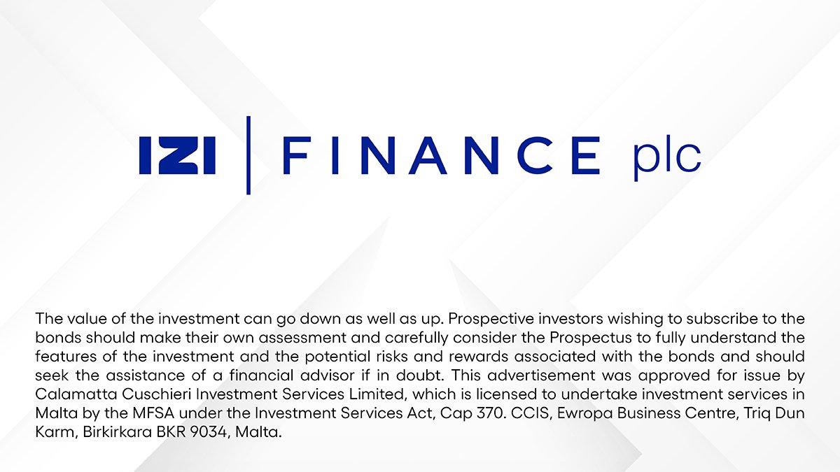 cc_MT's tweet photo. 📢 IZI Finance p.l.c. announces €30,000,000 5.5% Unsecured Bonds redeemable in 2036. You can apply via Moneybase app, or through Calamatta Cuschieri Advisors. 

This is a complex instrument. Your investment may go down or up. Please read the prospectus at https://t.co/WPGOYb2Jqg https://t.co/dTXJ3dMfuT