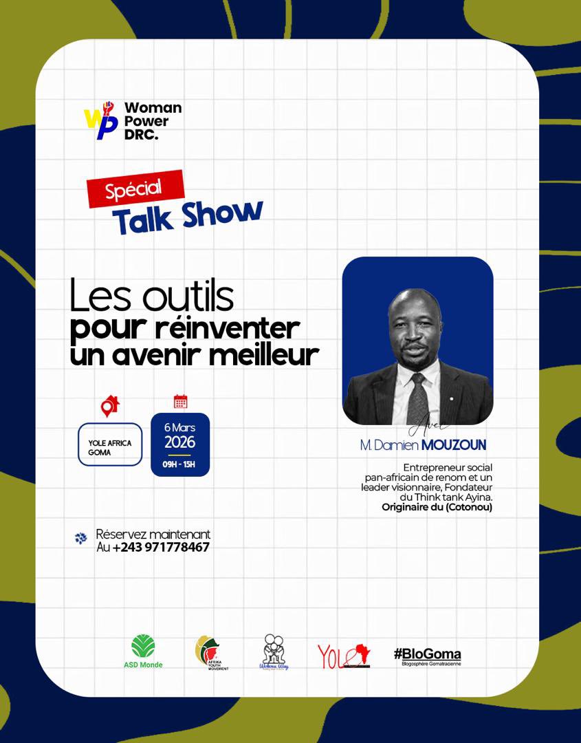 womanpowerdrc's tweet photo. @womanpowerdrc vous donne rendez-vous à @Yole_Africa pour un échange puissant sur la transformation, le leadership et l'inspiration féminine.
Invité spécial : @DamienMouzoun, fondateur de @ayina_rw, venu de #Cotonou. Ce 06 mars 2026.
#WPDRC #Transformation #Impact #Goma https://t.co/Ub5GNWQz60