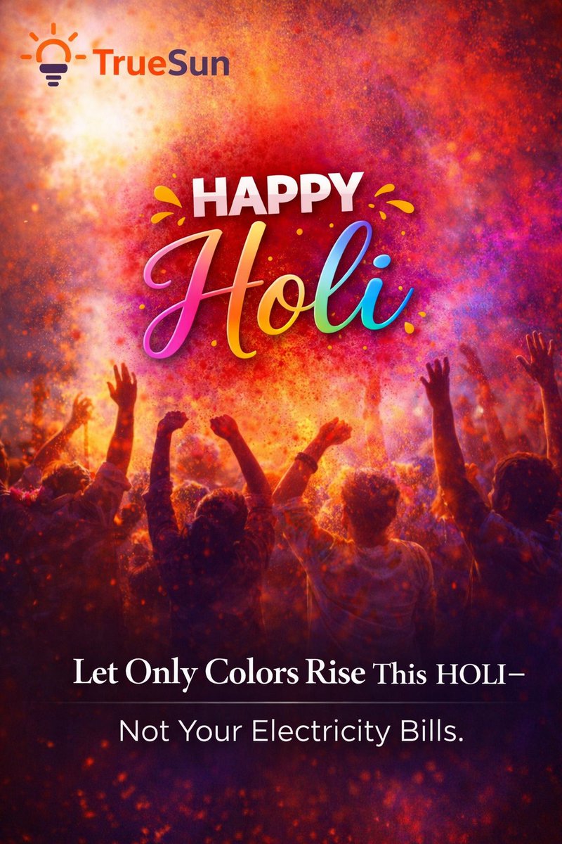 Happy Holi from Truesun Energy 🌈

May your life be filled with vibrant colors and your future powered by pure sunshine.✨

#happyholi #holi2026 #truesunenergy #HoliCelebrations