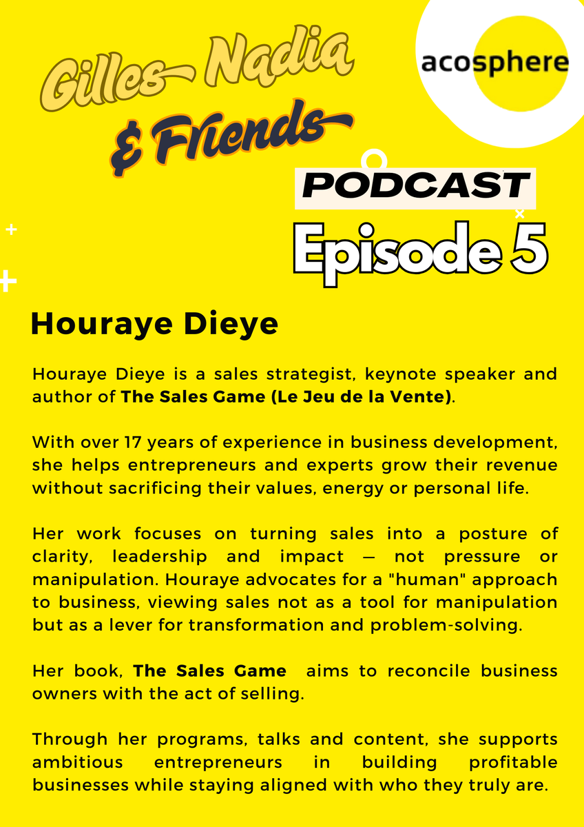 Join us for our podcast with the fabulous Houraye Dieye, sales strategist, keynote speaker and author of The Sales Game (Le Jeu de la Vente). An extract of the interview will appear on Acosphere IG and will also be on @gillesamadouacogny, this Thursday 5th March from 6pm GMT.