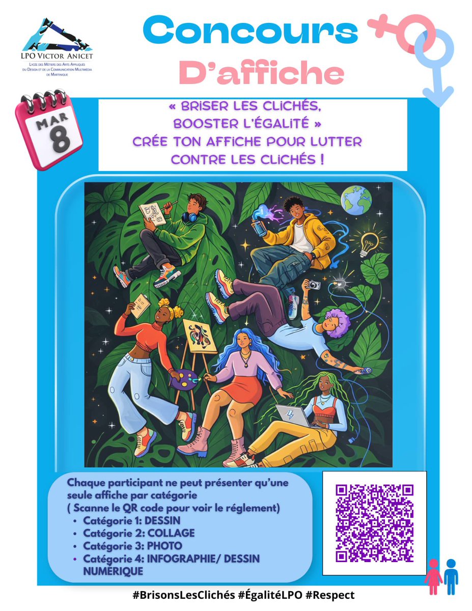 lpovanicet's tweet photo. 📣 Concours d’affiche – Briser les clichés, Booster l’égalité
(semaine égalité filles garçons du 10 au 13 mars)
🎨 Crée ton affiche👉 une seule affiche par catégorie :
1/Dessin 2/Collage 3/Photo 
4/Infographie/Dessin
📌 règlement voir QR code
⏳ Date limite : 11/03/26 https://t.co/CsCneET4eA