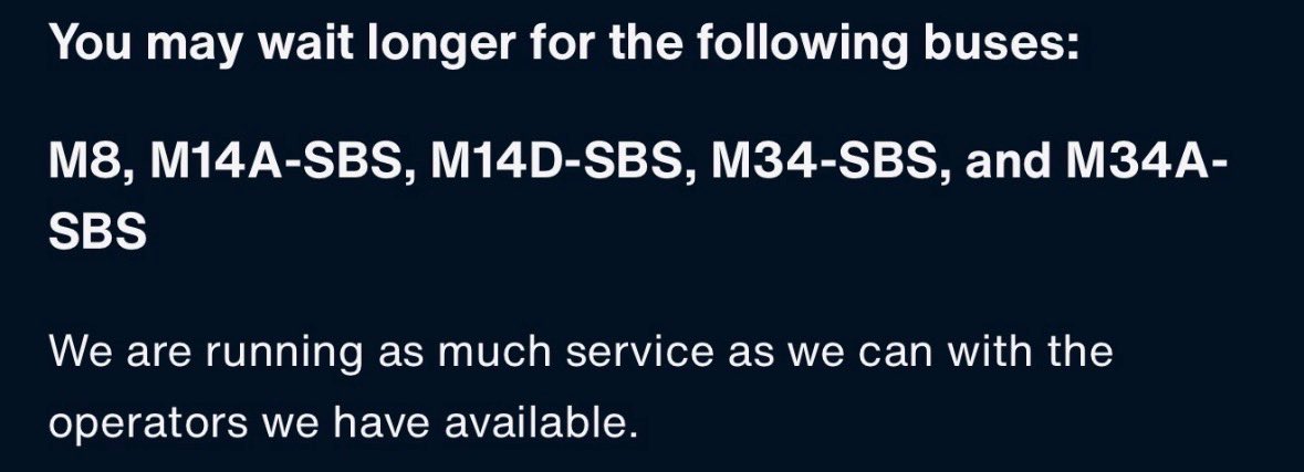 local100_1's tweet photo. You may wait longer for the following buses : We are running as much service as we can with the BUSES we have available @MTA @mtamabstoa @NYCTBus… M8 M14A-SBS M14D-SBS M34-SBS and M34A-SBS Here @MTA we fixed your messaging @TWULocal100 @transportworker @donaldyates69 https://t.co/Aiovei7d4g