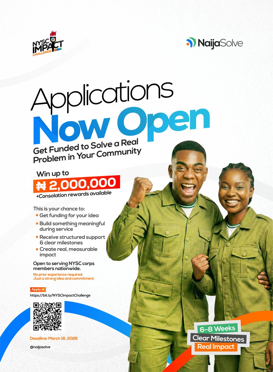 NaijaSolve's tweet photo. 🚨 Applications are OPEN for the NYSC Impact Challenge 🇳🇬

Win up to ₦2,000,000 + consolation prizes 💰

- 6–8 weeks.
- Clear milestones.
- Real community impact. https://t.co/lVBBVsGGy0