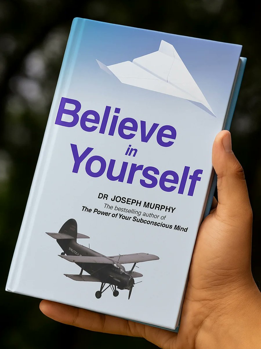 9 Powerful lessons from the book "Believe in Yourself"