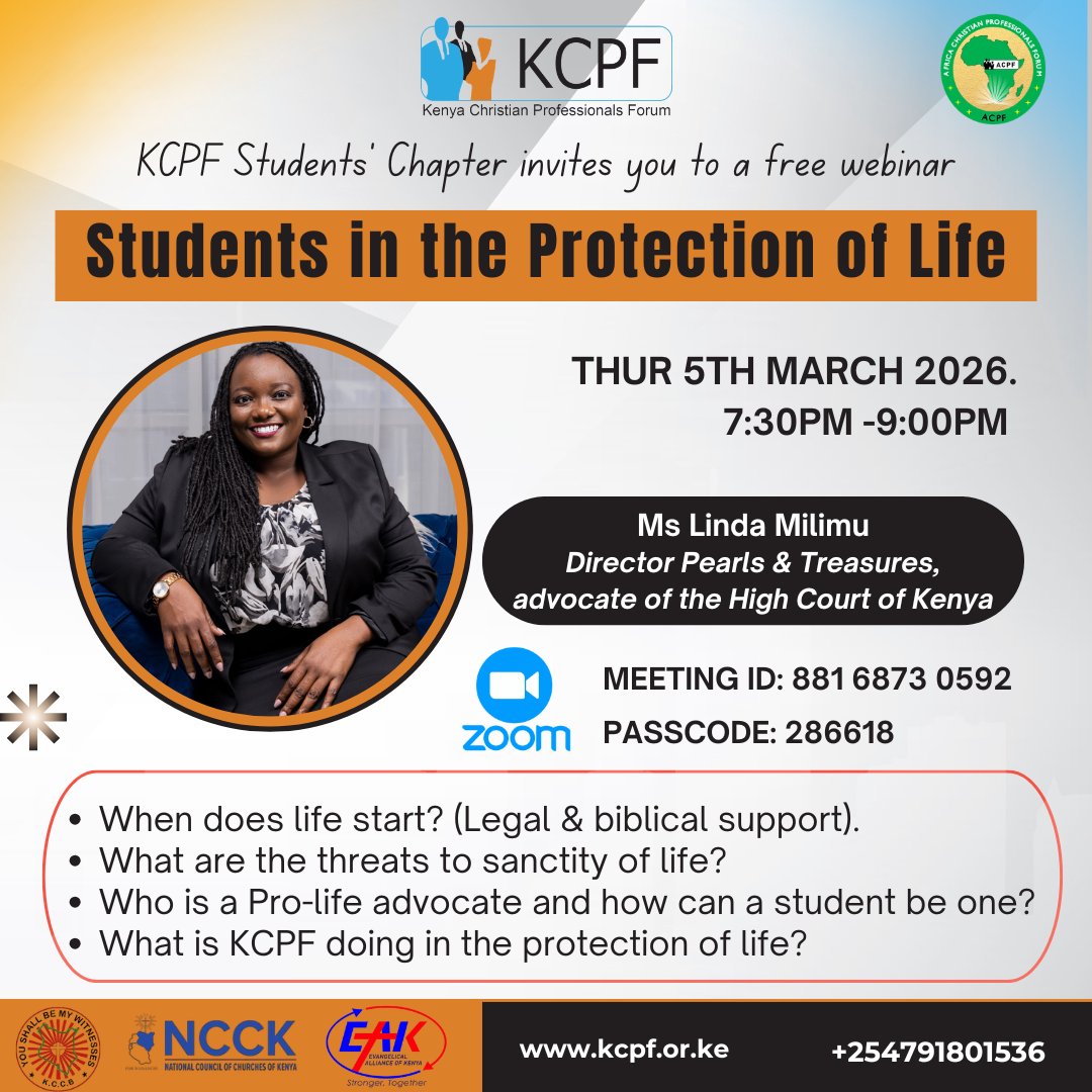 KenyaCPF's tweet photo. The Students Chapter of Kenya Christian Professionals Forum (KCPF) invites all university/college/TVET students for a free webinar. 

TOPIC: STUDENTS IN THE PROTECTION OF LIFE.
(See more details on the flier)

Register through: https://t.co/oCJdkz5moV https://t.co/3NN97Wldj3