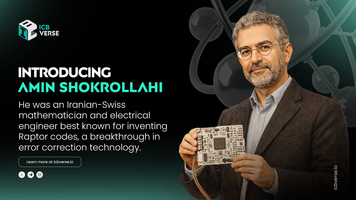 icbverse's tweet photo. 📚🌍 Introducing Amin Shokrollahi in ICB Verse.
The Iranian-Swiss mathematician and engineer known for inventing Raptor codes advancing error correction and powering reliable modern communication.
👉 https://t.co/mtIG58WRw8
#ICBVerse #CodingTheory #Web3Education https://t.co/8cifCeF0qn