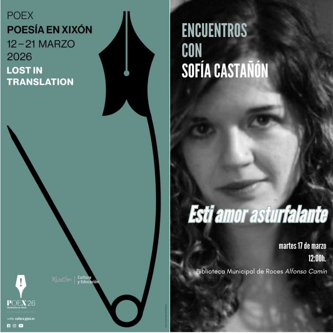 biblioroces's tweet photo. Próximo martes 17 de marzo, a las 12:00h. #POEX en @biblioroces con #SofíaCastañón y su próximo 📖 de poemas "Esti amor asturfalante"👉 En conversación con Javier Almuzara @RMBGijonXixon  @Culturagijon  @gijon https://t.co/gVxUqBuZdC