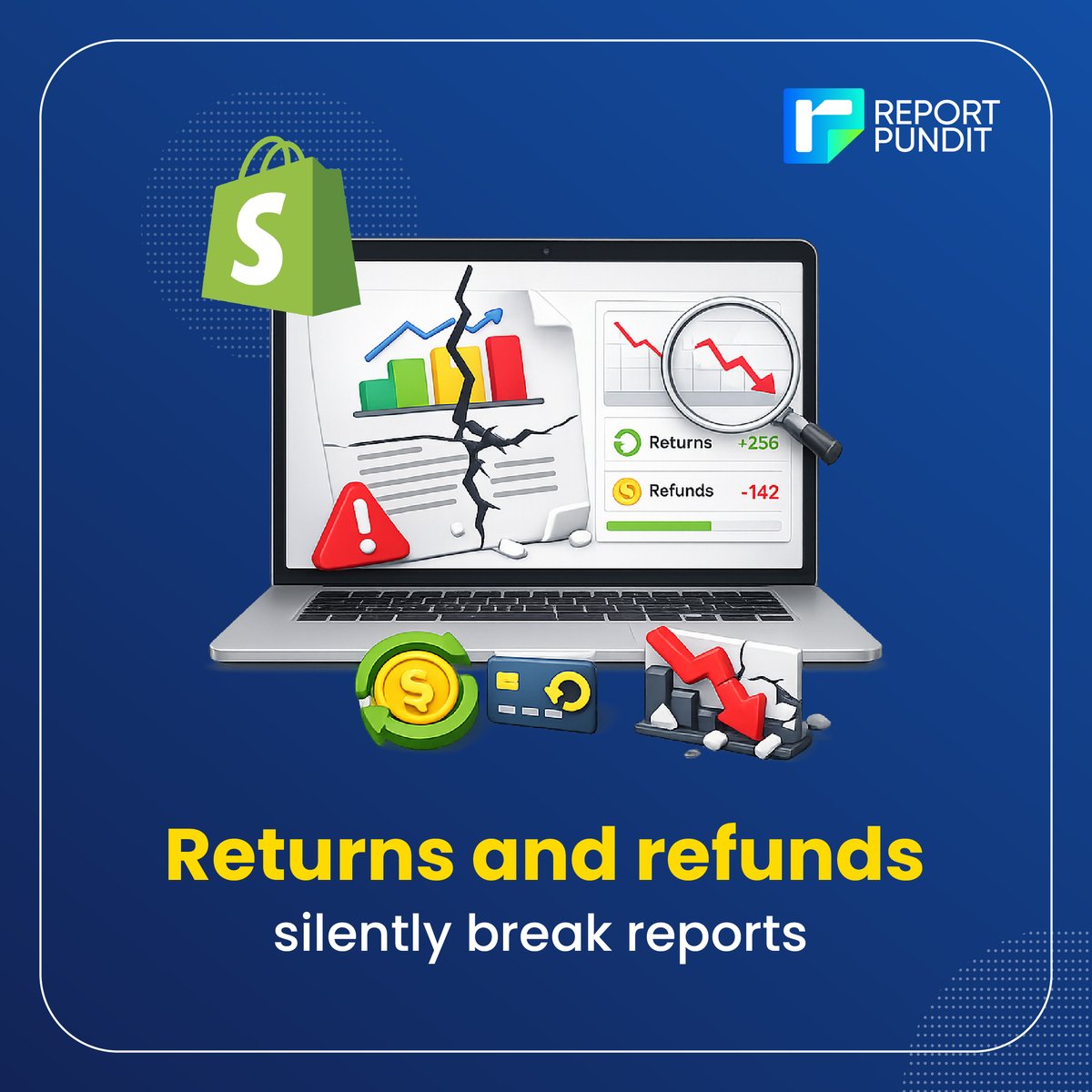 ReportPundit's tweet photo. Most Shopify merchants trust reports until something feels off. Refunds don’t just cut revenue, they shift sales, payouts, taxes, profit. The fix isn’t spreadsheet guessing. It’s refund reporting with the right logic, dates, and fields so reports align and numbers make sense. https://t.co/QQciwhcIgJ