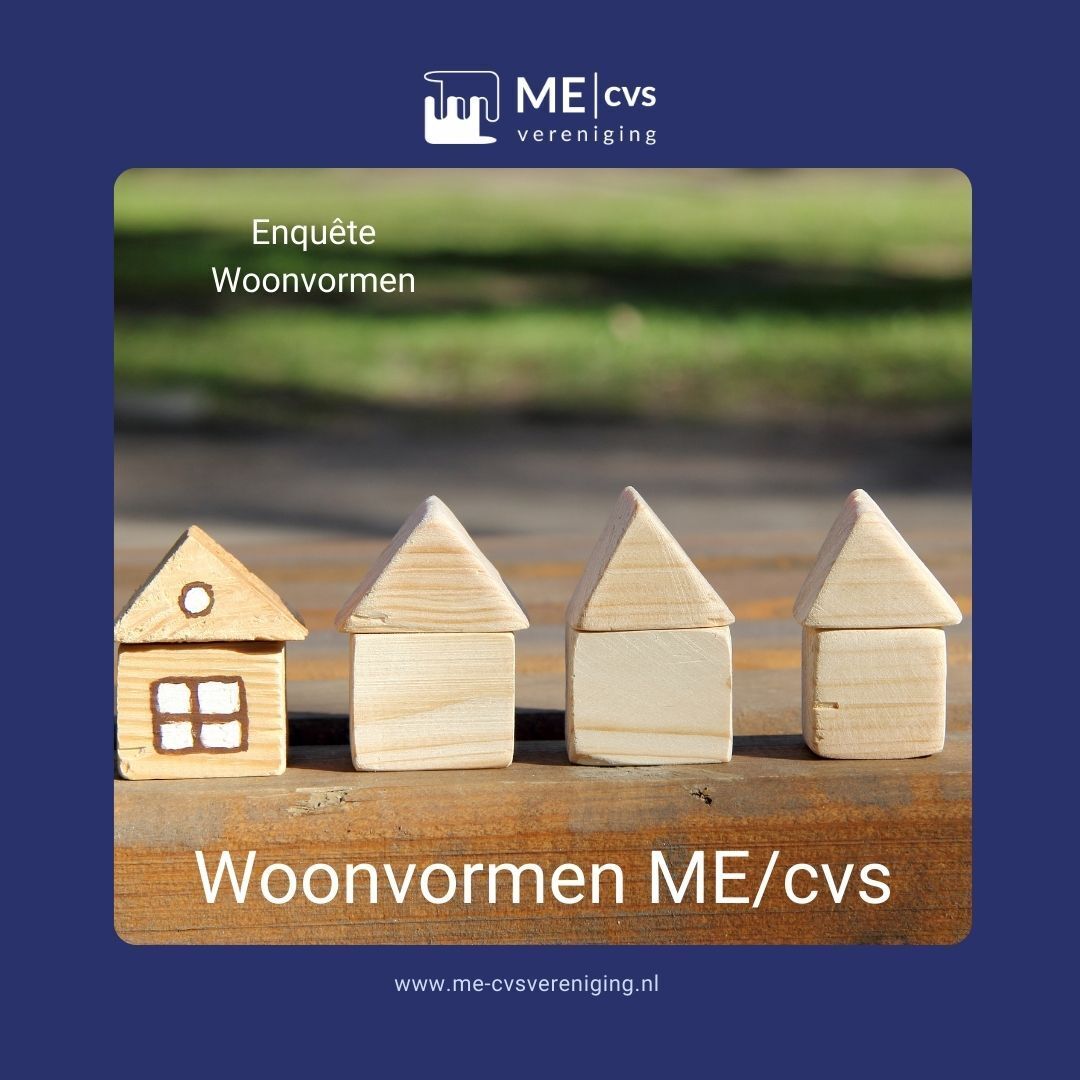 𝗢𝗽𝗿𝗼𝗲𝗽: 𝗱𝗲𝗻𝗸 𝗺𝗲𝗲 𝗼𝘃𝗲𝗿 𝗽𝗮𝘀𝘀𝗲𝗻𝗱𝗲 𝘄𝗼𝗼𝗻𝘃𝗼𝗿𝗺𝗲𝗻 𝘃𝗼𝗼𝗿 𝗺𝗲𝗻𝘀𝗲𝗻 𝗺𝗲𝘁 𝗠𝗘/𝗰𝘃𝘀 𝗲𝗻 𝗮𝗻𝗱𝗲𝗿𝗲 𝗣𝗔𝗜𝗦

De Kerngroep Woonvormen wil in kaart brengen hoe groot de noodzaak is voor passende woonvormen voor PAIS-patiënten.