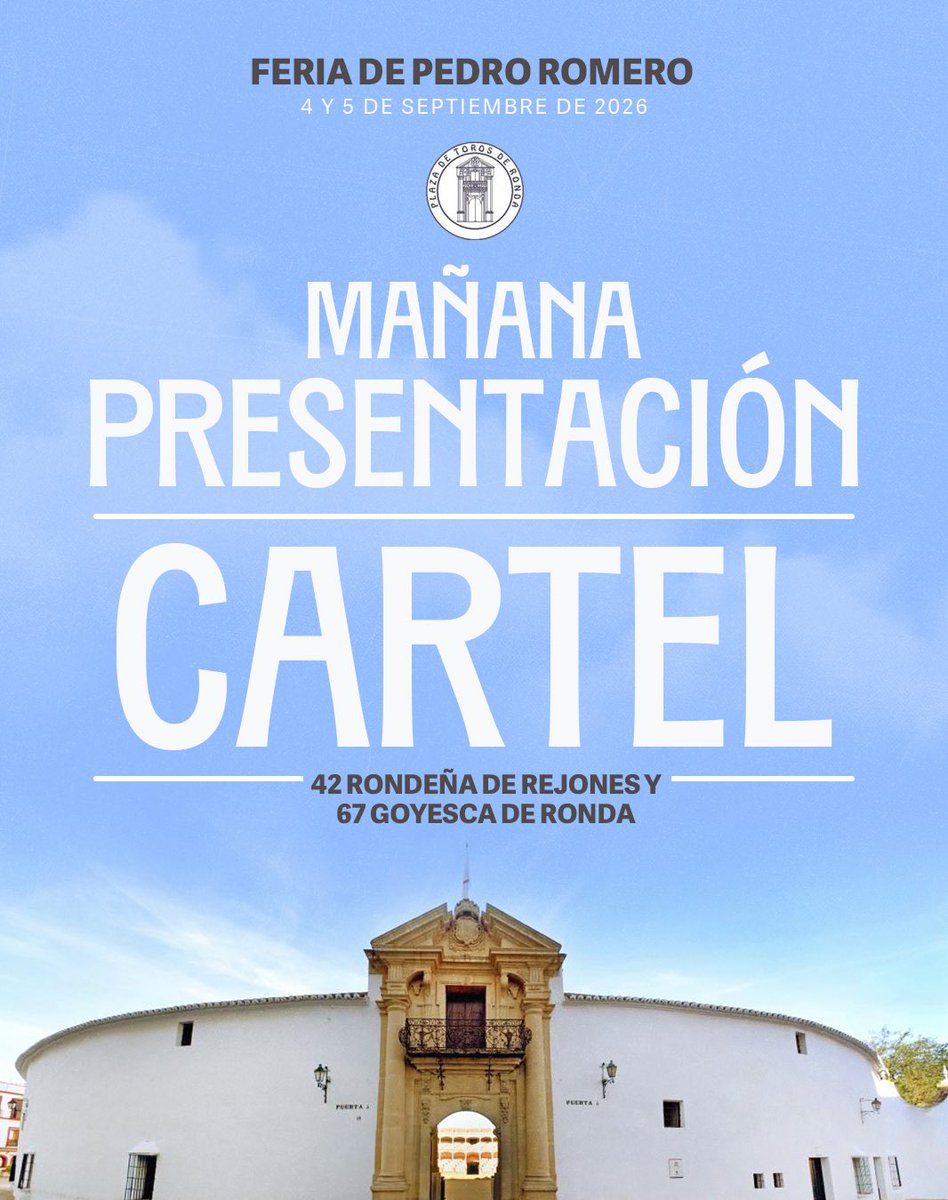 GOYESCARONDA's tweet photo. 🗞️ Mañana se presentará en rueda de prensa en la Real Maestranza de Caballería de Ronda la Feria de Pedro Romero 2026, que supone la reinauguración de la Plaza de Toros después de dos años en los que se han realizado obras de acondicionamiento 👏 https://t.co/aySQZdL7Nk