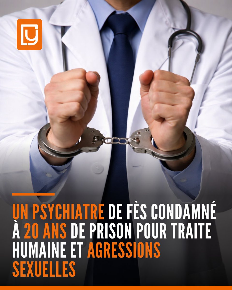 yabiladi_fr's tweet photo. 🚨Un psychiatre de Fès condamné à 20 ans de prison pour traite humaine et agressions sexuelles
🔗 : https://t.co/FKhzJAOi1x
#Fès #CourdAppel #Justice #AgressionsSexuelles #Crime #Maroc https://t.co/jusasV9dHU