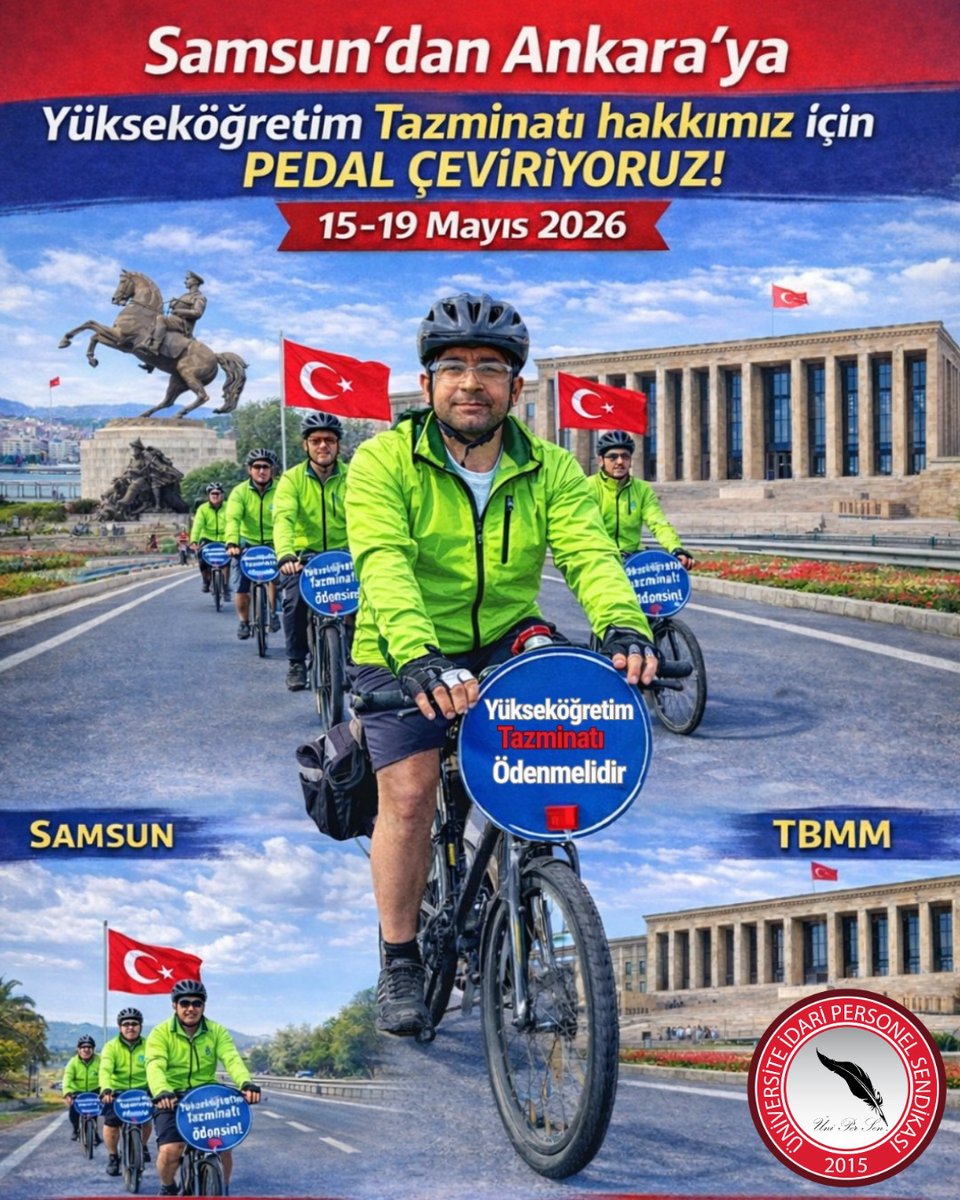 YÜKSEKÖĞRETİM TAZMİNATI İÇİN SAMSUN’DAN TBMM’YE PEDAL ÇEVİRİYORUZ

15–19 Mayıs 2026 tarihleri arasında, Üniversite İdari Personel Sendikası olarak yıllardır çözüme kavuşturulmayan “YÜKSEKÖĞRETİM TAZMİNATI” adaletsizliğine dikkat çekmek amacıyla Samsun’dan Ankara’ya, TBMM’ye doğru