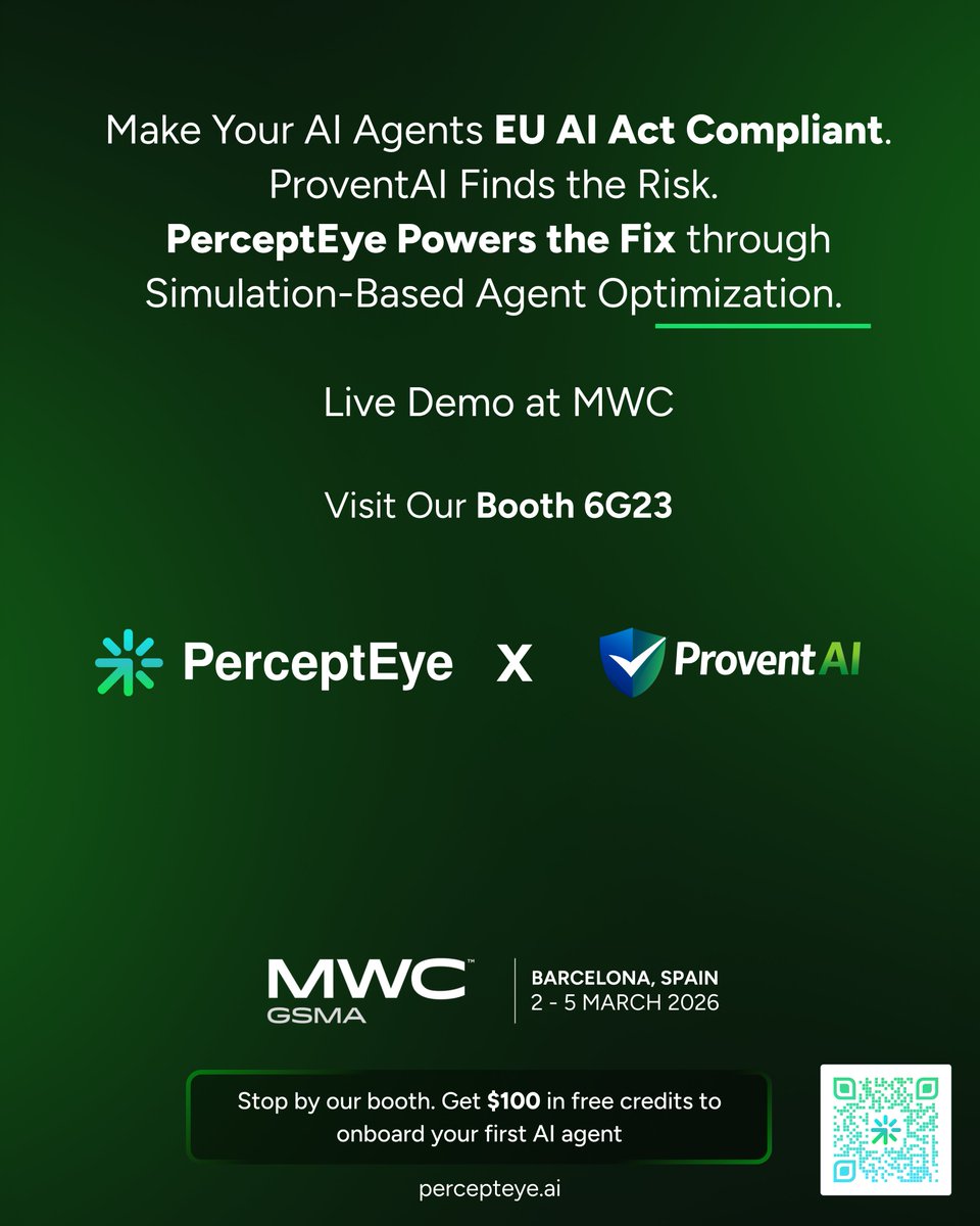 EU AI Act enforcement hits August 2026

Most enterprise teams are still treating it like a future problem.

At <a href="/MWCHub/">MWC</a>  Barcelona today - Booth 6G23 - two tools that make it a solved one.

ProventAI maps your agents to risk categories. PerceptEye stress-tests them before