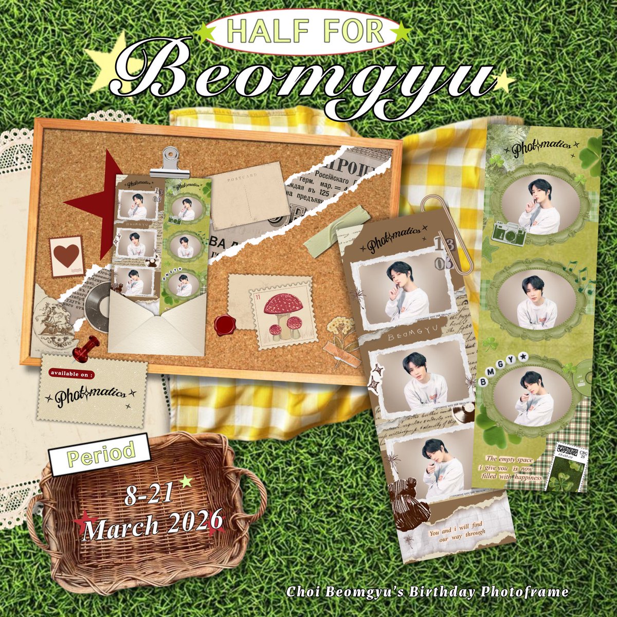 hueningna's tweet photo. 🍀 𝙃𝘼𝙇𝙁 𝙁𝙊𝙍 𝘽𝙀𝙊𝙈𝙂𝙔𝙐 🍀
Beomgyu’s Birthday Photobooth Event

𝘍𝘰𝘳 𝘦𝘷𝘦𝘳𝘺 𝘩𝘢𝘭𝘧 𝘳𝘦𝘤𝘦𝘪𝘷𝘦𝘥, snap yours at:

📍 Photomatics 
📷 8–14 &amp; 15-21 Maret 2026

Add your words and 𝘴𝘩𝘢𝘳𝘦 𝘺𝘰𝘶𝘳 𝘩𝘢𝘭𝘧 𝘵𝘩𝘳𝘰𝘶𝘨𝘩 #HalfForBeomgyu 

Details on thread 💚 https://t.co/xeSmm7xM4x