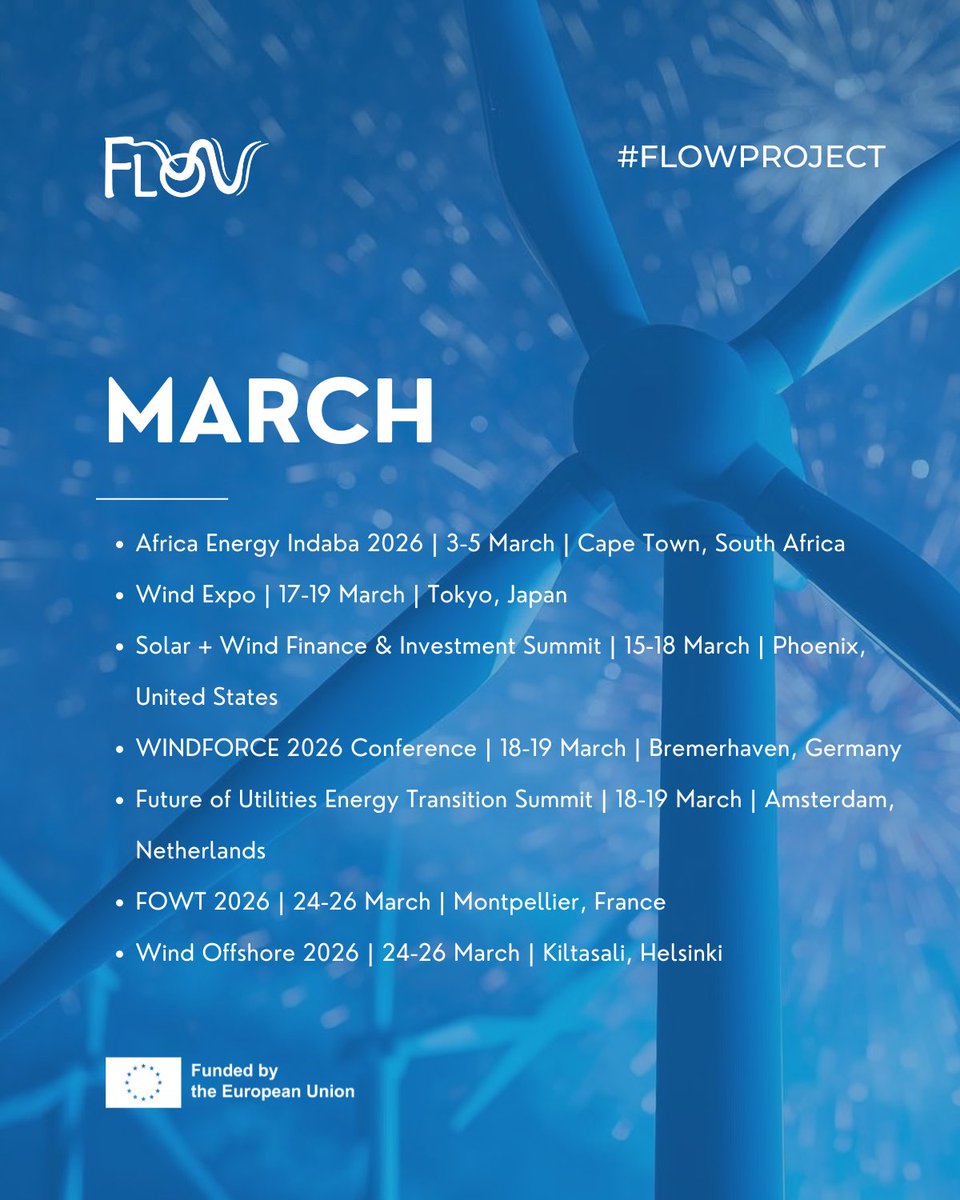 Flow_projectEU's tweet photo. 🌍 In March 2026, the wind energy community will come together at a series of key conferences across the globe, from Africa to Europe and beyond.
From Africa Energy Indaba (3-5 March) to Wind Offshore (24-26 March), there's something for everyone!⚡
#FLOWproject #HorizonEurope https://t.co/c37aeLFBMg