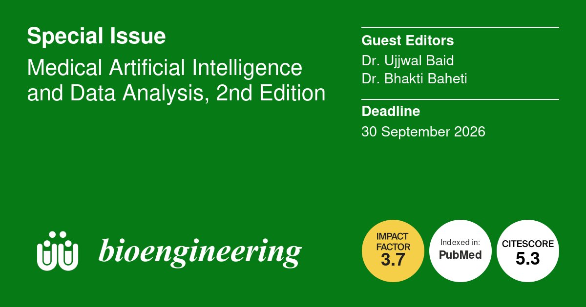 Bioeng_MDPI's tweet photo. 💥 New Special Issue open for submission!
🔗 https://t.co/SfJApXnFbg
🕑 The deadline for manuscript submissions is 30 September 2026 
📌 #AI #deeplearning #medicalimageclassification #medicalimagesegmentation #medicalimageregistration #lesionidentification #lesionlocalization https://t.co/uiP1qj0Fp7