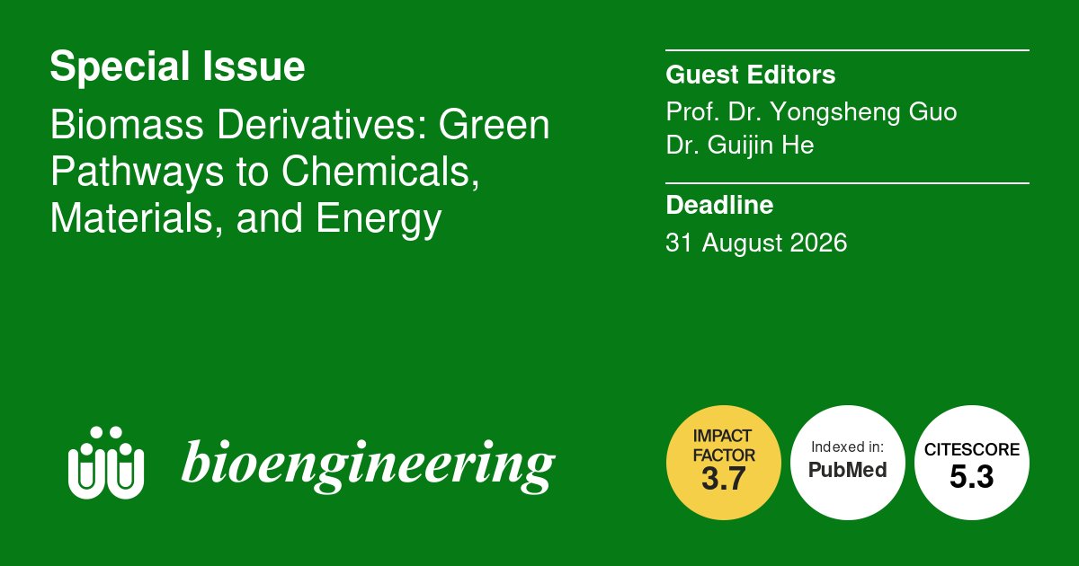 Bioeng_MDPI's tweet image. 💥 New Special Issue open for submission!
🔗 tinyurl.com/246fu7de
🕑 The deadline for manuscript submissions is 31 August 2026
📌 #biomassconversion #greenchemistry #sustainableenergy #biobasedmaterials #circulareconomy #catalyticconversion #renewablecarbonresources #biofuel