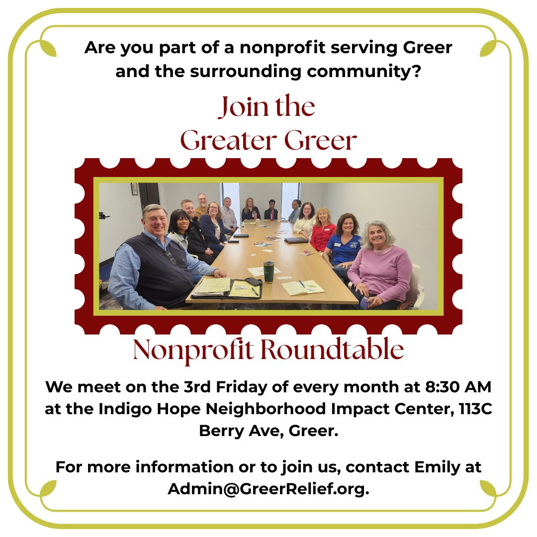 Nonprofit leaders: Join the Greater Greer Nonprofit Roundtable, 3rd Fridays, 8:30 AM at Greer Relief, 113C Berry Ave, Greer. Shre resources, tackle community challenges &amp; build partnerships that strengthen our neighbors. Email Admin@GreerRelief.org to join. #NonprofitLeadership