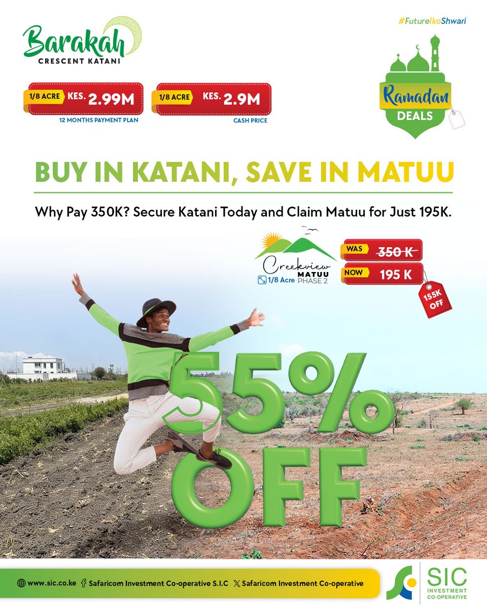 sicinvestment's tweet image. Unlock a massive 55% discount on your second investment at Matuu Creek View.

Call 0729121212, email info@sic.co.ke or reach out via our social media platforms. 

Visit lnkd.in/dkz4ECHm to learn more

#RealEstateKenya #Katani #BarakahCrescent #Matuu #ramadan2026