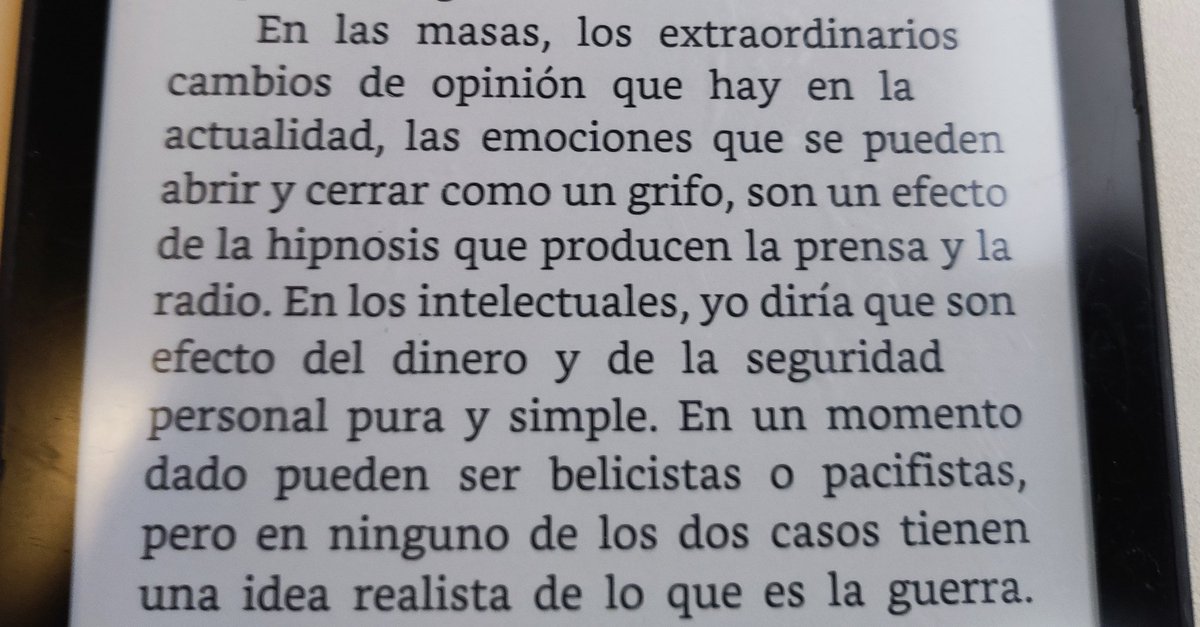 diostuitero's tweet photo. Sobre la guerra y los cambios de opinión de las masas y los "intelectuales". 
George Orwell, "Recuerdos de la guerra de España", 1942. https://t.co/toEPKkSR56
