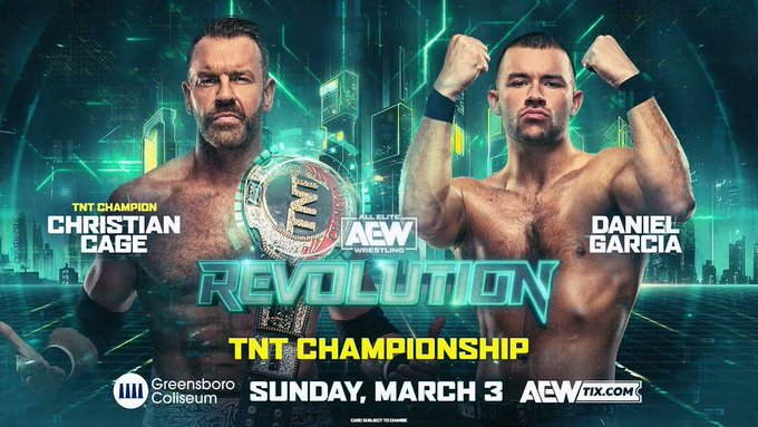 wrestle_hist's tweet photo. 3/3/2024  

Christian Cage defeated Daniel Garcia to retain the TNT Championship at Revolution from the Greensboro Coliseum in Greensboro, North Carolina.  

#AEW #Revolution #ChristianCage #ThePatriarch #CaptainCharisma #MyPeeps #DanielGarcia #TNTChampionship https://t.co/gAGBYCiFaH