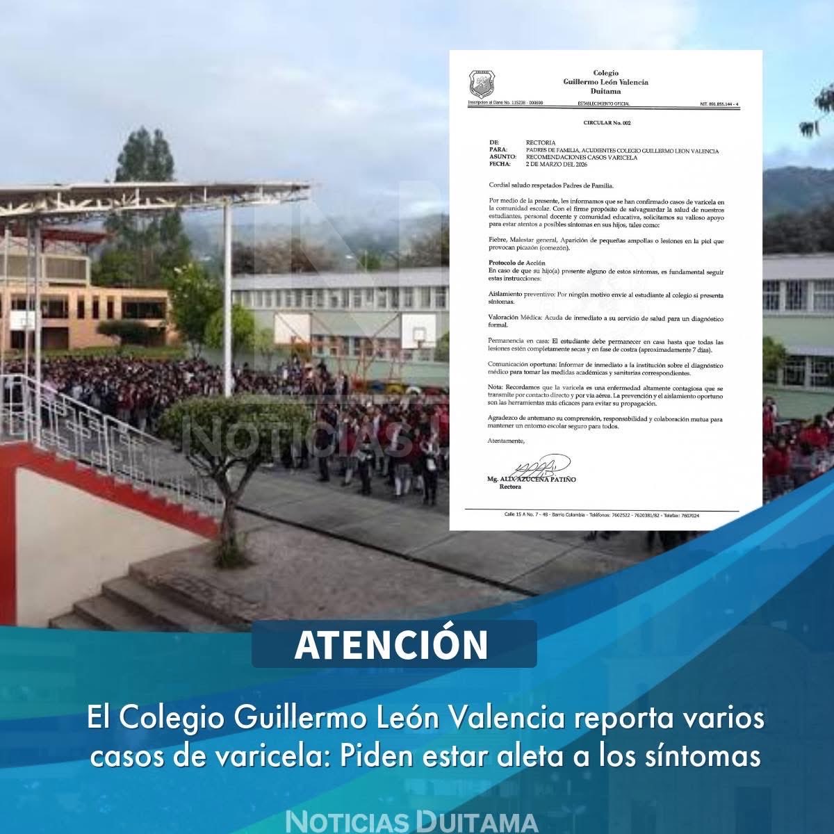 ATENCIÓN: La rectoría del Colegio Guillermo León Valencia de Duitama confirmó la presencia de casos de varicela en la comunidad educativa y emitió la Circular No. 002 con recomendaciones dirigidas a padres de familia y acudientes.

facebook.com/share/p/14eJz3…