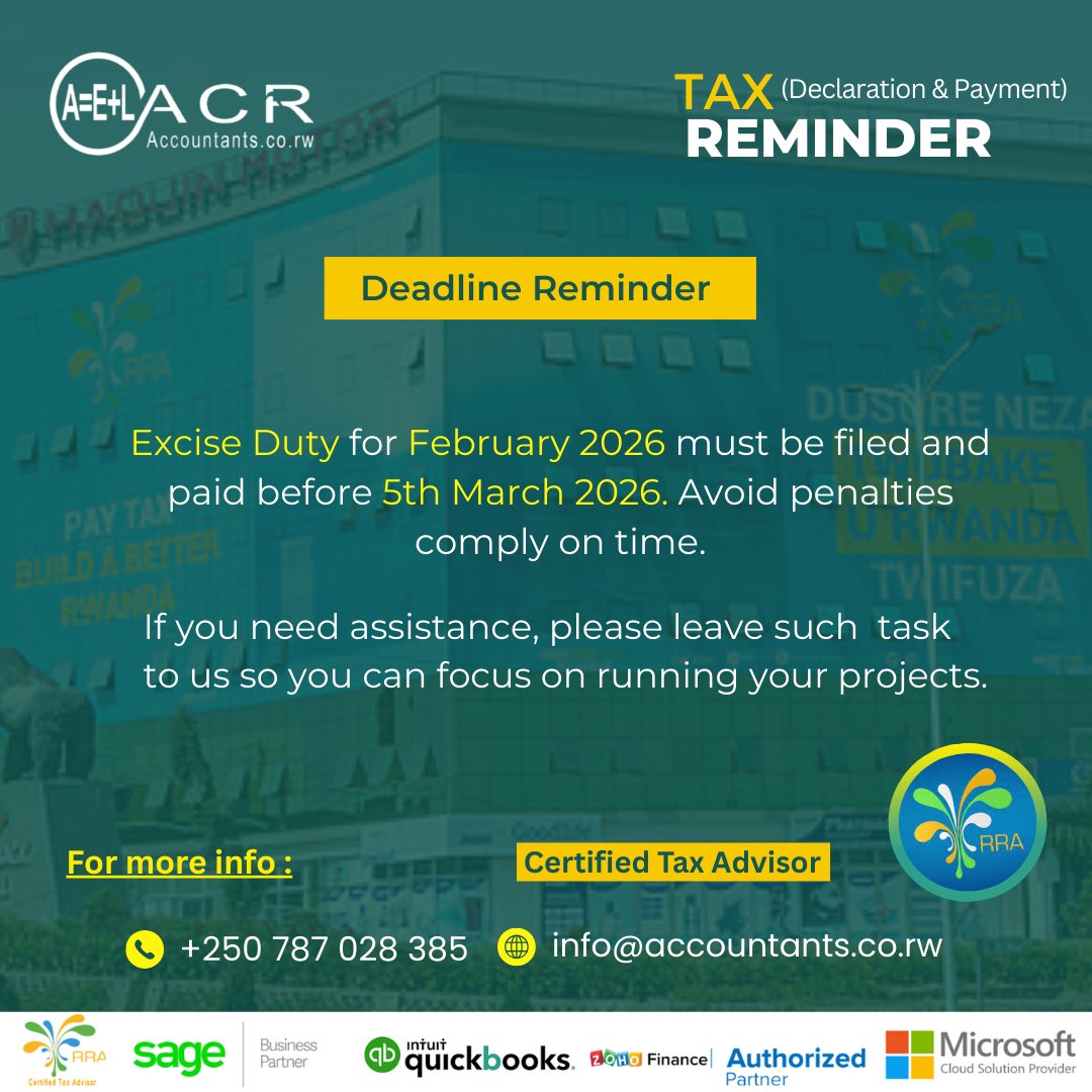 AccountantsRw's tweet photo. Excise Duty for February 2026 must be filed and paid before 5th March 2026. Avoid penalties  comply on time.

For more info: +250 787 028 385 | Email: info@accountants.co.rw
#ExciseDuty #5thmarch2026 #deadlinereminder #kigalirwanda https://t.co/jO5Cb2sGpk
