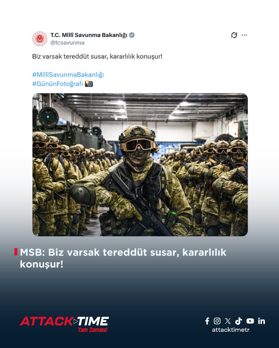 attacktimetr's tweet photo. Milli Savunma Bakanlığı'ndan Kararlı Mesaj! 

MSB, yaptığı son paylaşımda kararlılık vurgusu yaptı: "Biz varsak tereddüt susar, kararlılık konuşur!" https://t.co/N644fzZ4sU