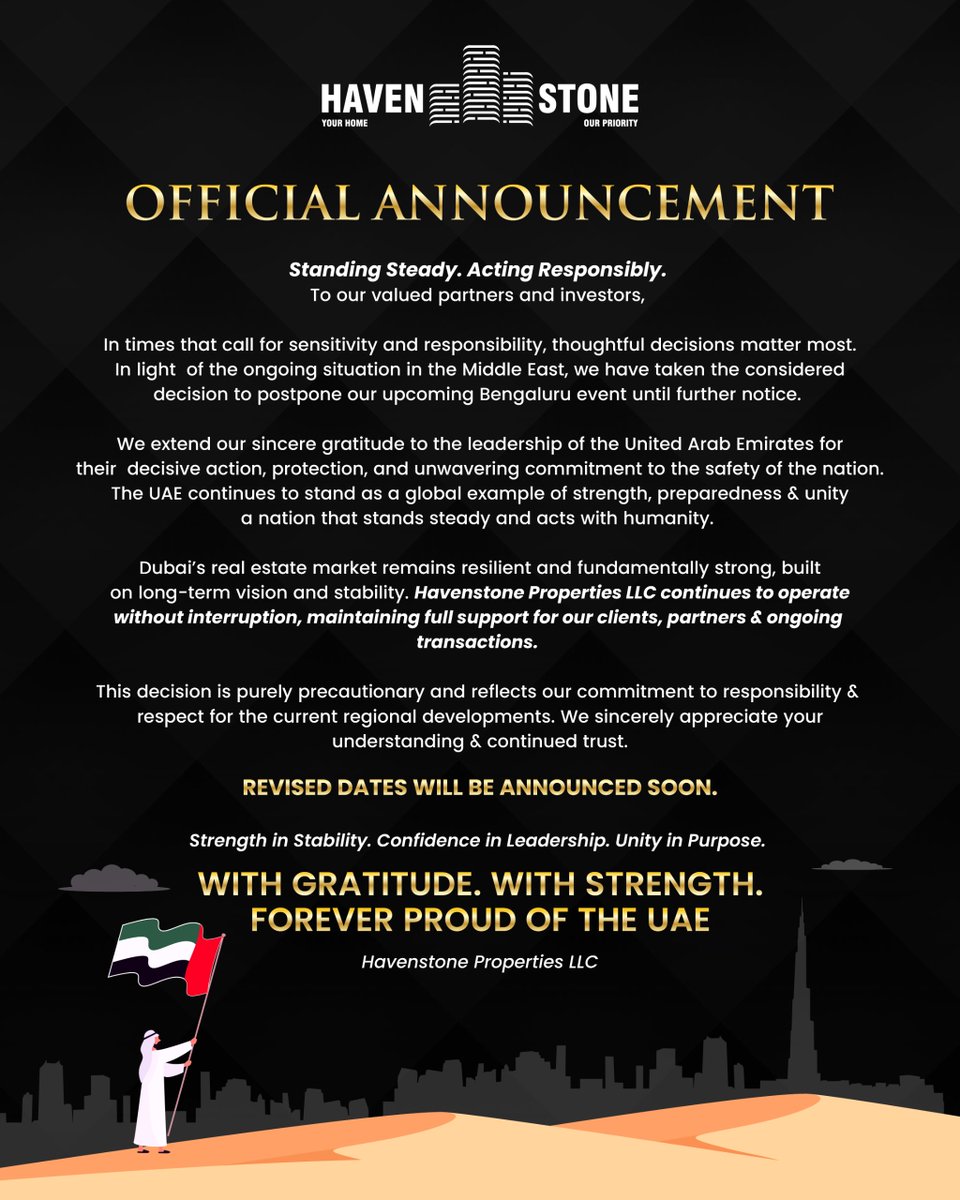 HavenstonePLLC's tweet photo. Due to the current Middle East situation, our Bengaluru event is postponed until further notice.

Havenstone Properties LLC continues operations without interruption.

Strength. Stability. Unity. 🇦🇪

#HavenstoneProperties #DubaiRealEstate #UAE #ProudToBeUAE #Leadership https://t.co/kMNogcBlg6