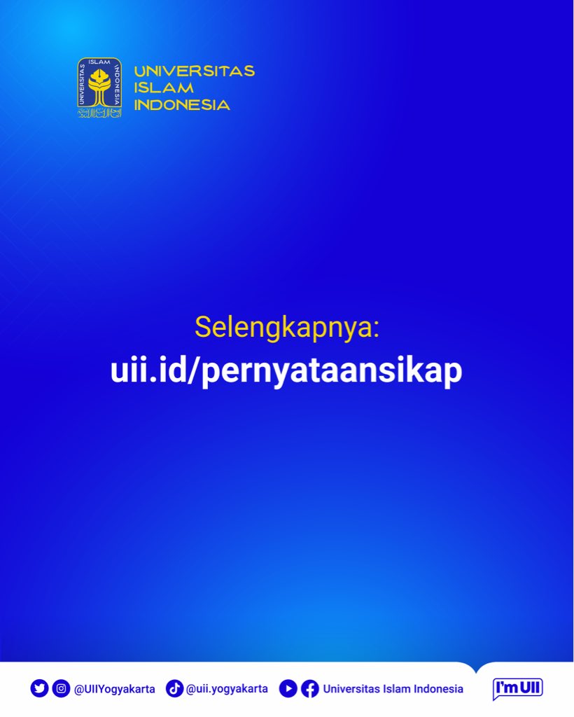 Selengkapnya uii.id/pernyataansikap