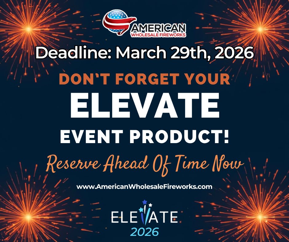 AmericanWSFirew's tweet photo. American Wholesale Fireworks is now accepting product reservations through March 29th for delivery to Elevate! Lock in the hottest items NOW and guarantee your product is ready and waiting.

ELEVATE YOUR INVENTORY! 

🗓 Deadline: March 29th
📍 Delivery Location: Elevate https://t.co/KMBAJJ5MHa