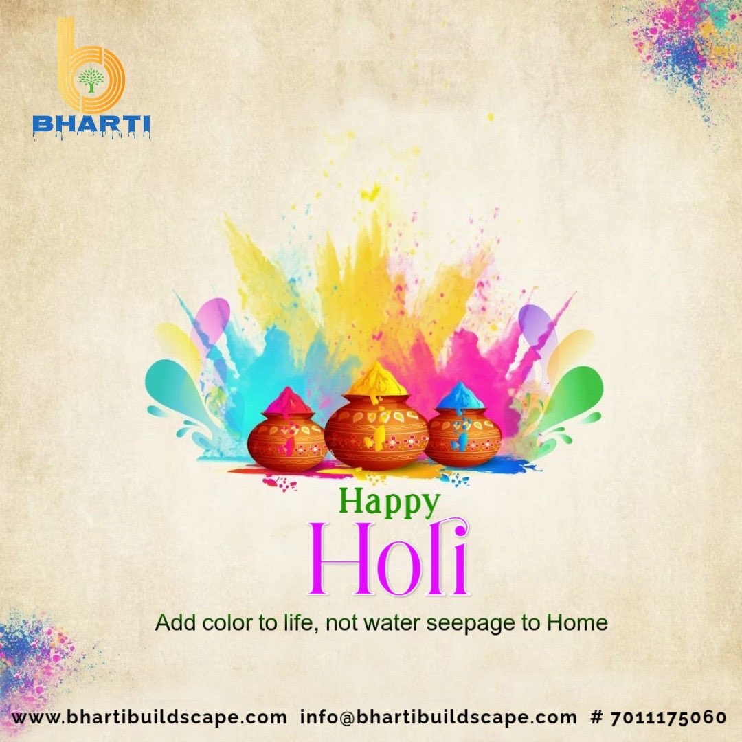 Let the colours of Holi brighten your home — and let strong foundations keep it safe forever. Happy Holi !

Bharti Buildscape Pvt. Ltd.
Innovation • Reliability • Vision