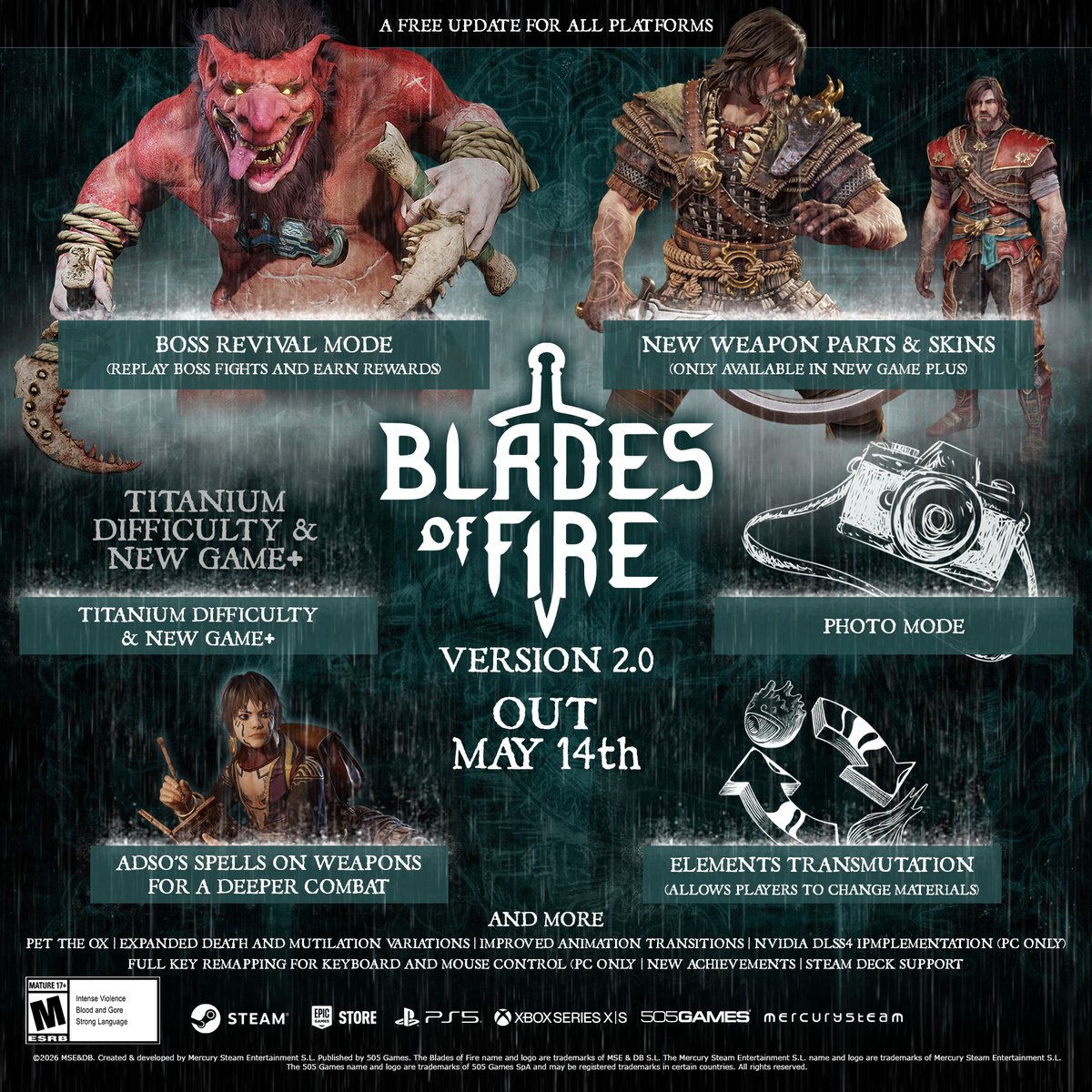🔥Blades of Fire Version 2.0 is coming! 
📅Launches May 14th
😤NG+
😡Titanium Mode
📸Photo Mode
⌨️Full key remapping
🏆New achievements
🥳Steam Deck supported
🐂Pet the Ox
...and more!

⚔️505.games/BoFSteam