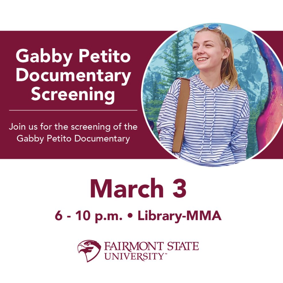 FairmontState's tweet image. Join us TONIGHT in Library MMA for a screening of the Gabby Petito Documentary at 6PM. 🎞️

#FairmontState