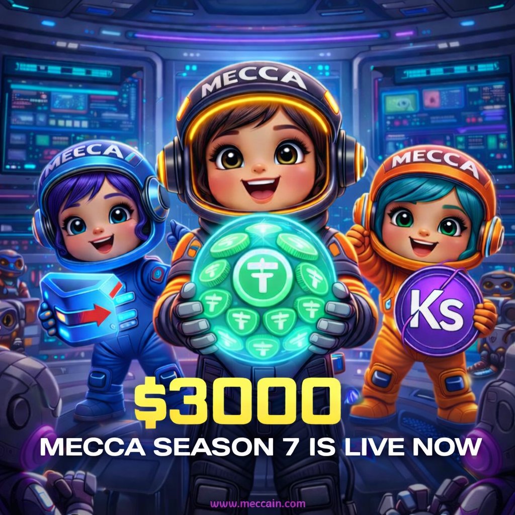 🔥🚀 MECCA SEASON 7 IS LIVE NOW! 🚀🔥

The wait is over — MECCA Season 7 has officially begun! 🎉

We’re excited to kick off our Galxe Raffle Campaign in collaboration with <a href="/kolstoken2025/">kols token</a>  and <a href="/RealShowToken/">SHOW</a>  on Galxe

🎁 Total Rewards: $3,000
🏆 100 Lucky Winners
📅 Campaign